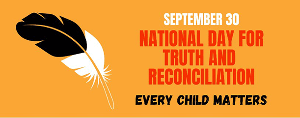 September 30 National Day For Truth And Reconciliation Every Child Matters